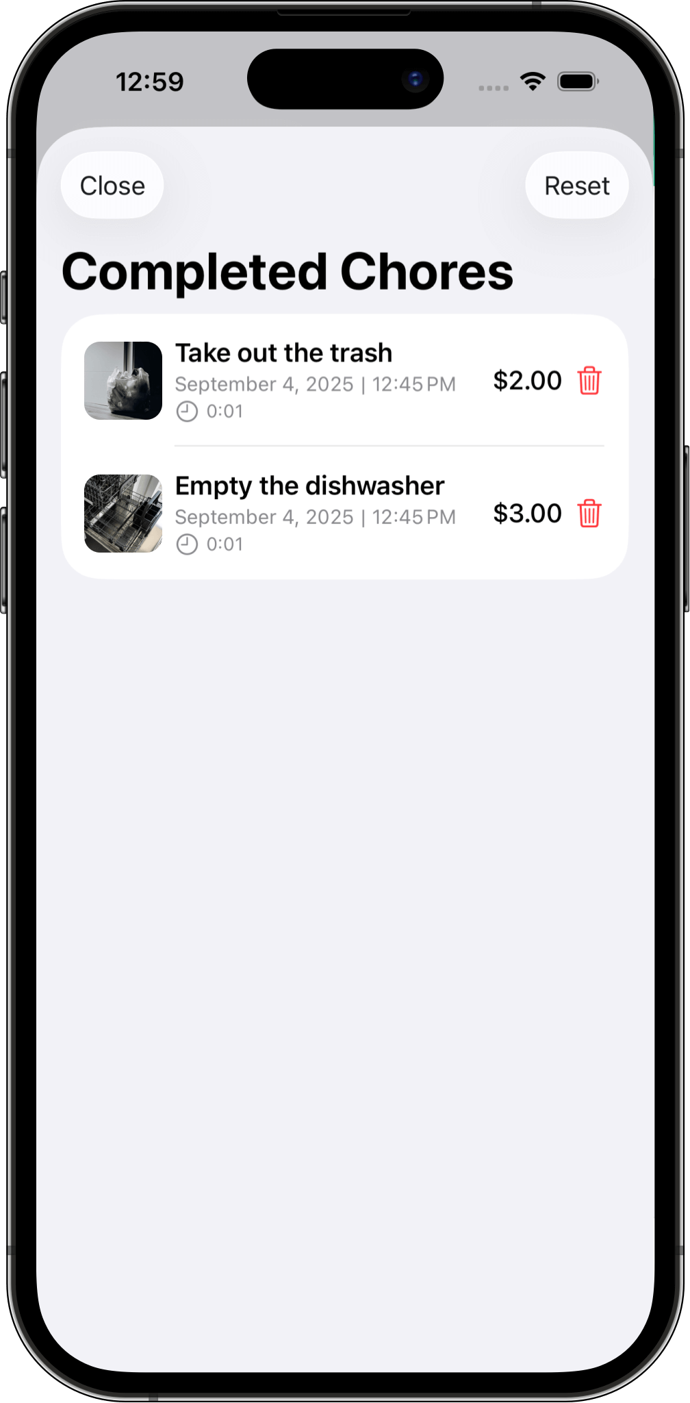 View completed chore history in Chore and Reward Overview in Chore & Reward showing completed chores with date, time, and amount earned – with an option to reset.